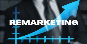 Remarketing : La stratégie incontournable pour booster vos ventes en 2025